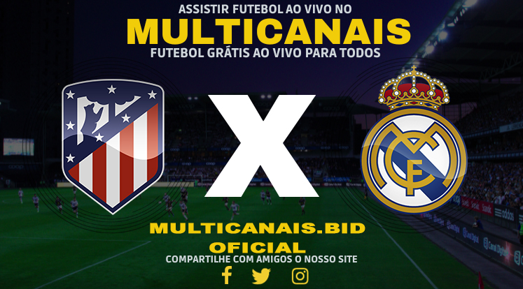 Assistir Atlético Madrid x Real Madrid Ao Vivo Online HD 18/01/2024
