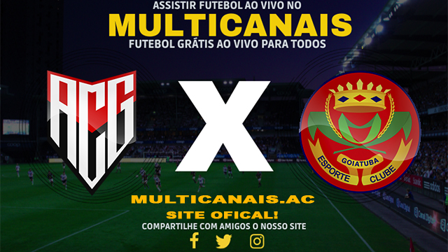 Assistir Atlético-GO x Goiatuba AO VIVO Online 11/03/2024