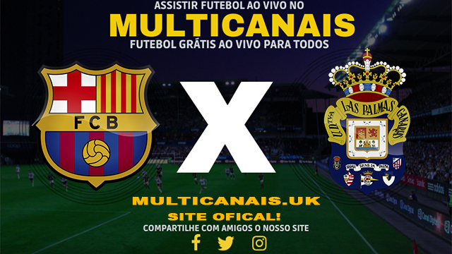 Assistir Barcelona x Las Palmas AO VIVO Online 30/03/2024