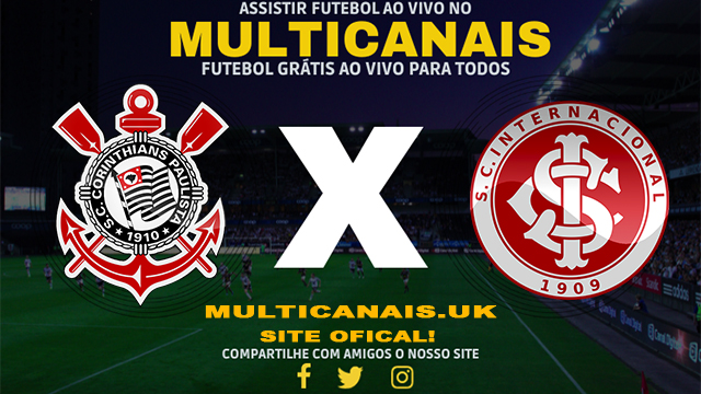 Assistir Corinthians x Internacional AO VIVO Online 29/03/2024