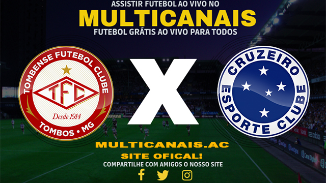 Assistir Tombense x Cruzeiro AO VIVO Online 10/03/2024