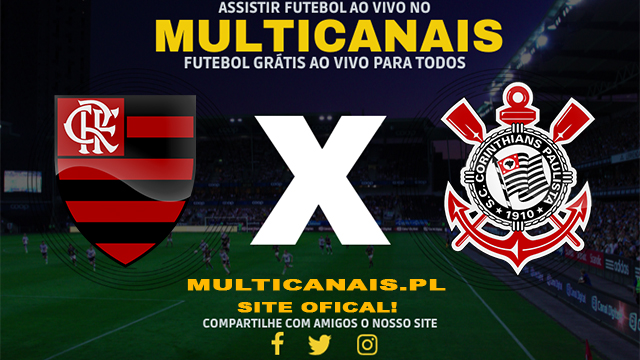 Assistir Flamengo x Corinthians AO VIVO Online 11/05/2024