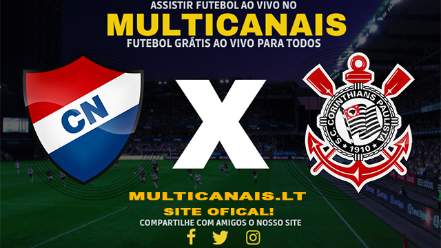 Assistir Nacional Asuncion x Corinthians ao vivo online HD 07/05/2024