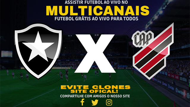 Assistir Botafogo x Athletico PR AO VIVO Online 19/06/2024