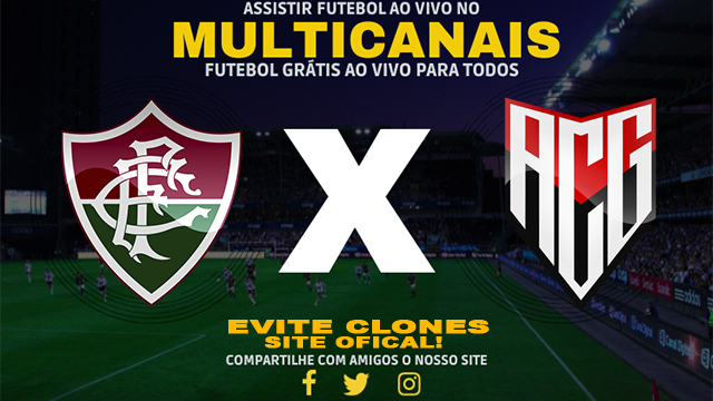 Assistir Fluminense x Atlético GO AO VIVO Online 15/06/2024