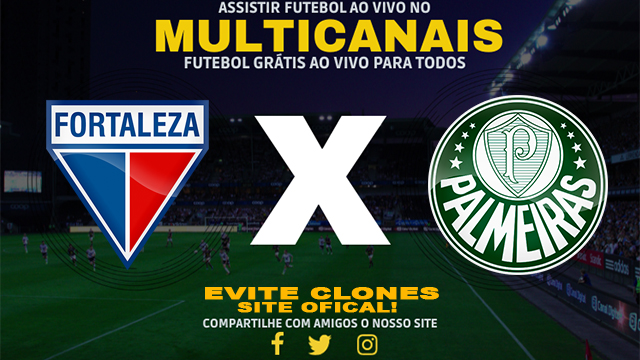 Assistir Fortaleza x Palmeiras AO VIVO Online 26/06/2024