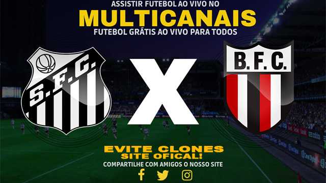 Assistir Santos x Botafogo SP AO VIVO Online 03/06/2024
