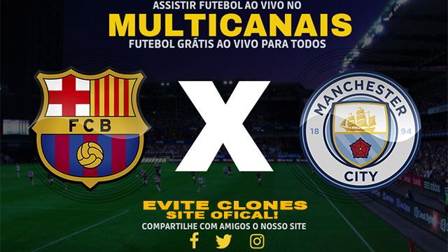 Assistir Barcelona x Manchester City ao vivo online HD Grátis 30/07/2024