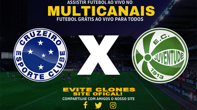 Assistir Cruzeiro x Juventude AO VIVO Online 24/07/2024