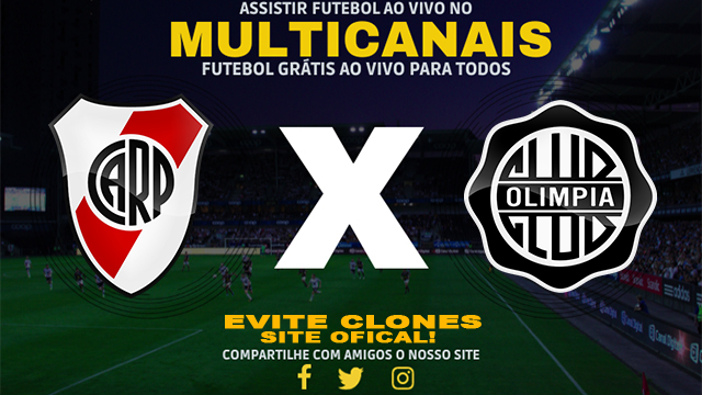 Assistir River Plate x Olimpia ao vivo online HD Grátis 13/07/2024