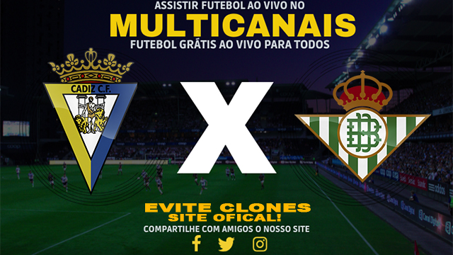 Assistir Cadiz x Real Betis ao vivo online HD Grátis 07/07/2024