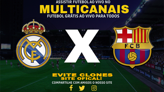 Assistir Real Madrid x Barcelona ao vivo online HD Grátis 03/07/2024